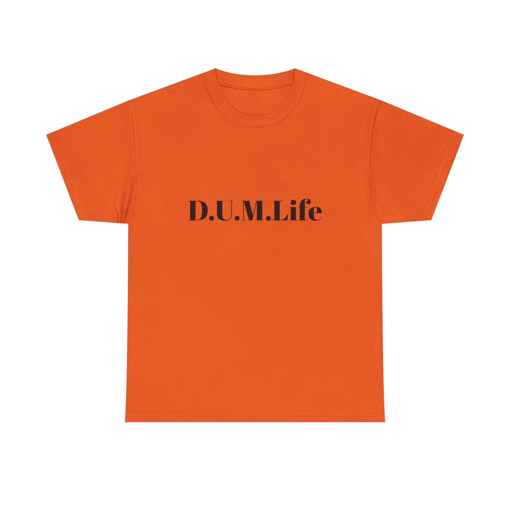 D.U.M. Life T-Shirt — "Dreaded Urban Male" Graphic Tee