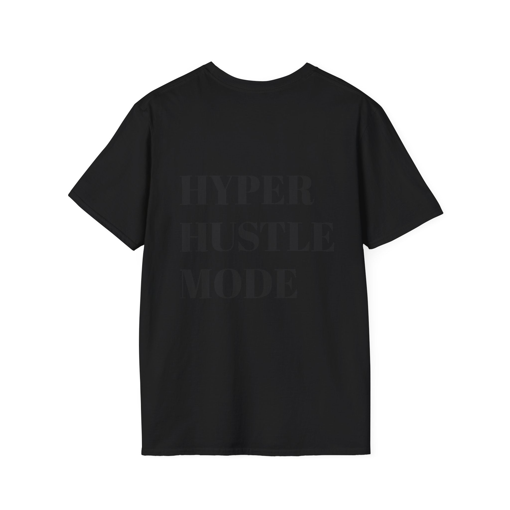 HyperHustleMode T-Shirt