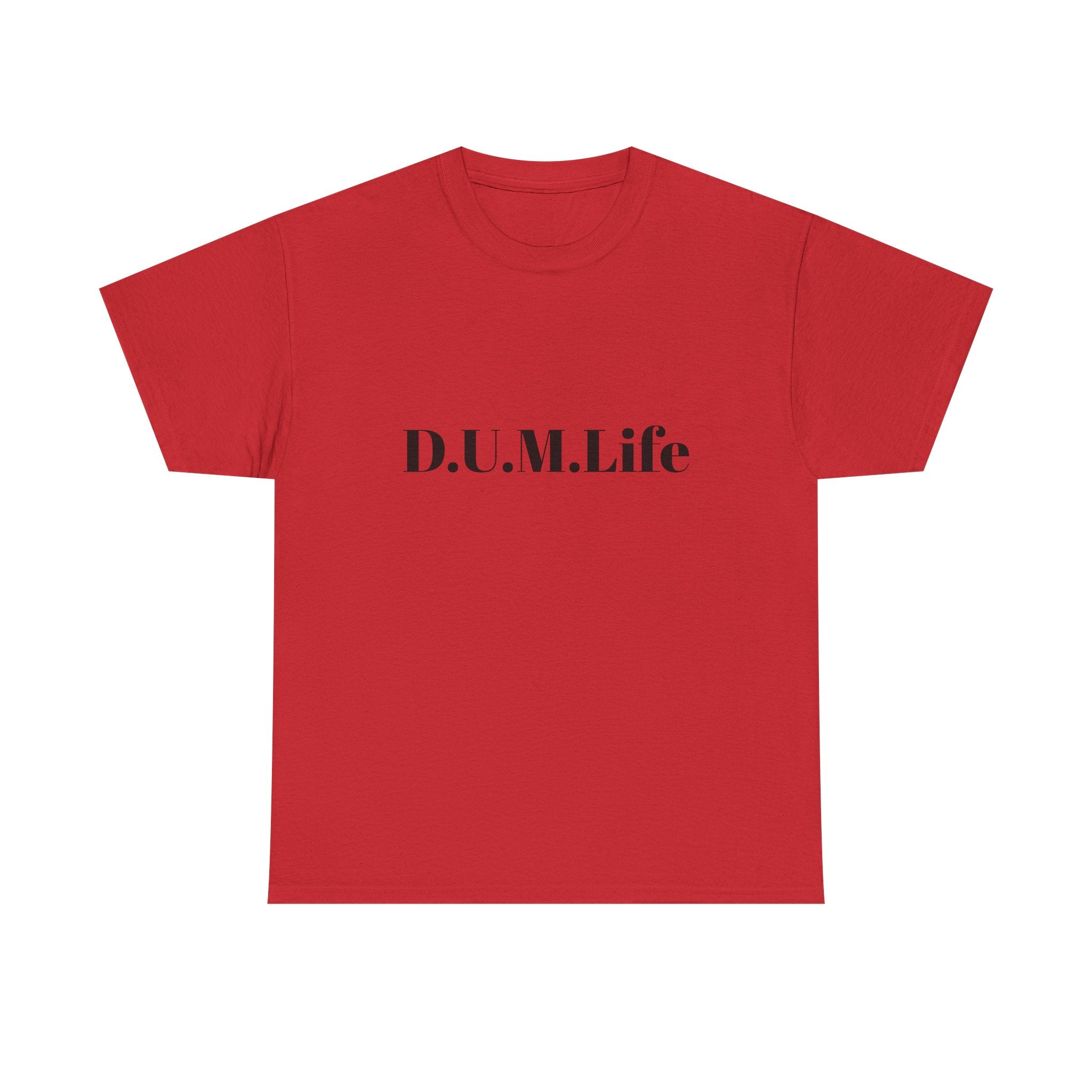 D.U.M. Life T-Shirt — "Dreaded Urban Male" Graphic Tee