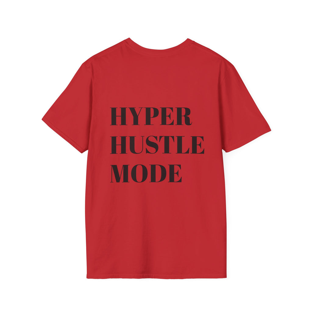 HyperHustleMode T-Shirt