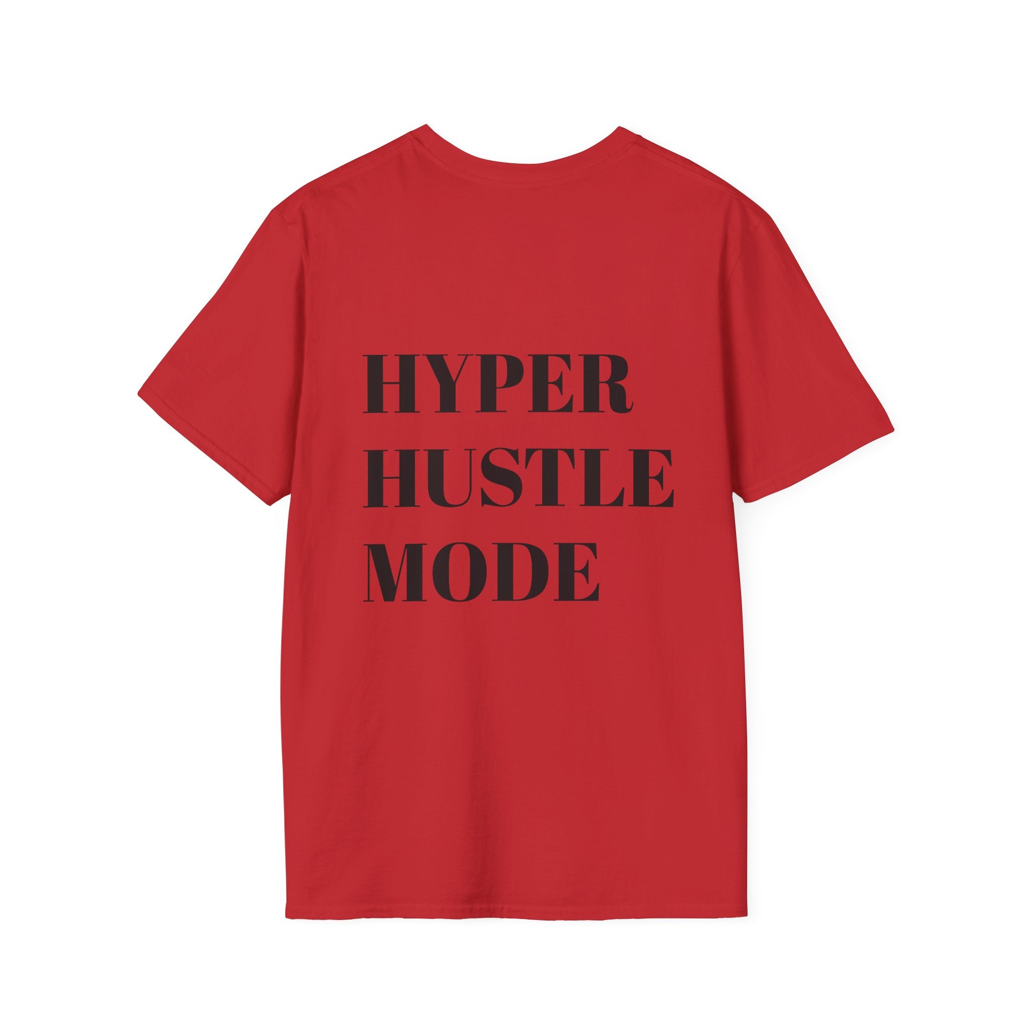 HyperHustleMode T-Shirt