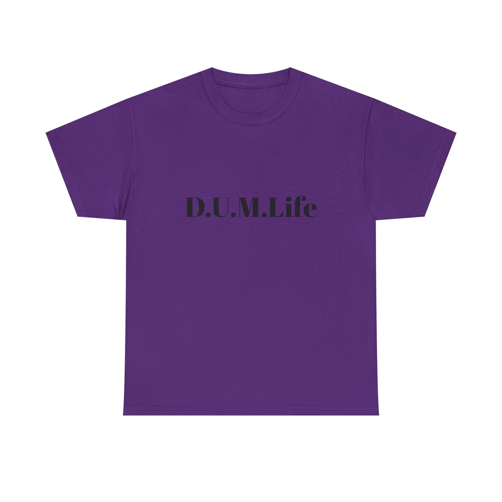 D.U.M. Life T-Shirt — "Dreaded Urban Male" Graphic Tee