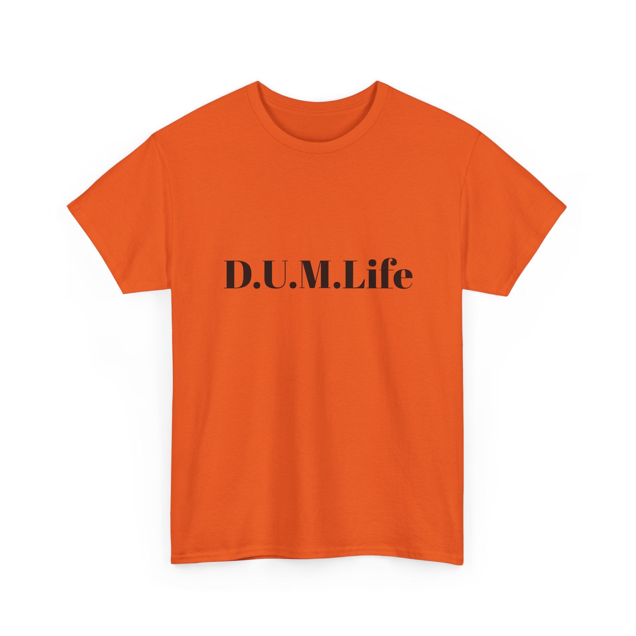 D.U.M. Life T-Shirt — "Dreaded Urban Male" Graphic Tee