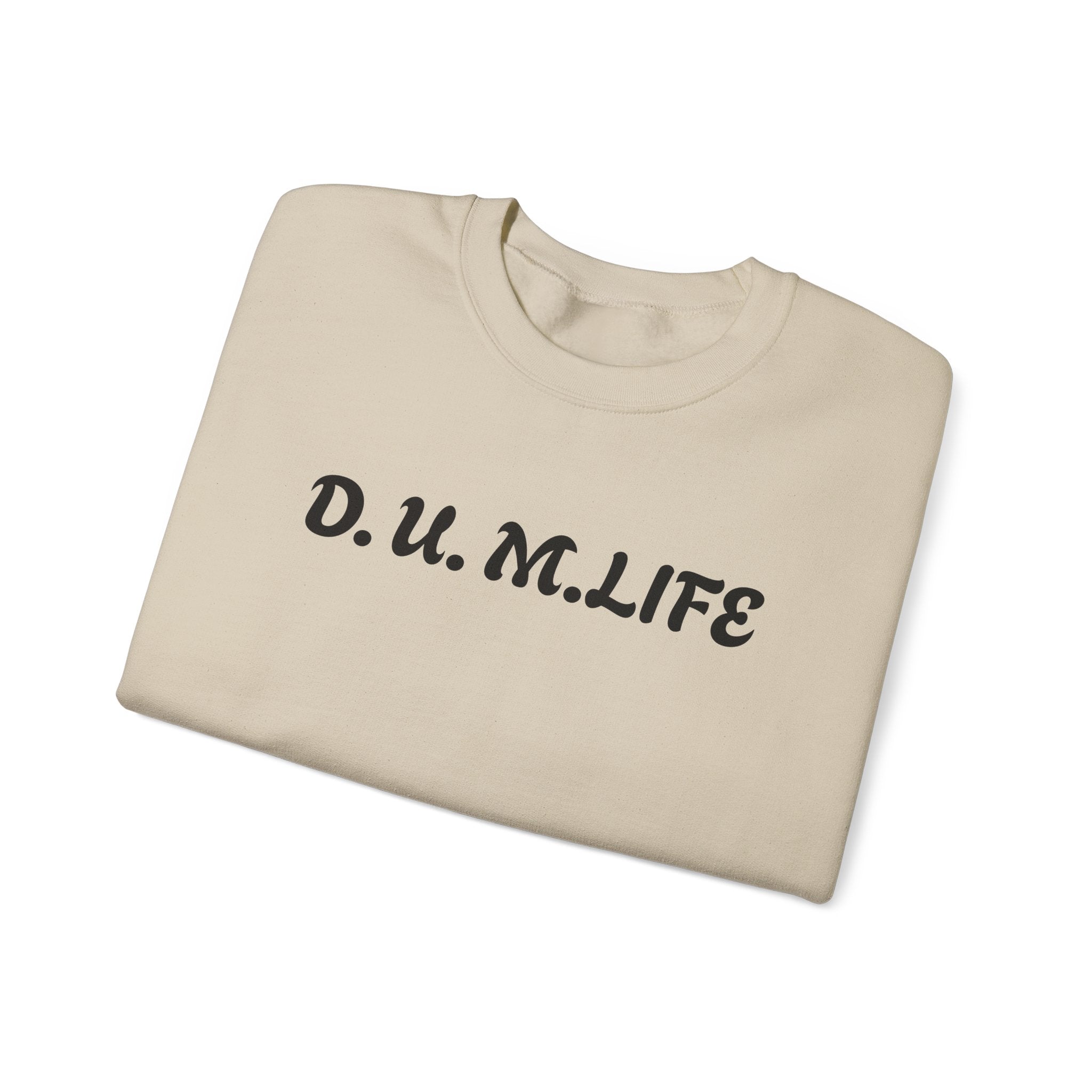 D.U.M. LIFE Crewneck Sweatshirt — Dreaded Urban Male Graphic Crewneck