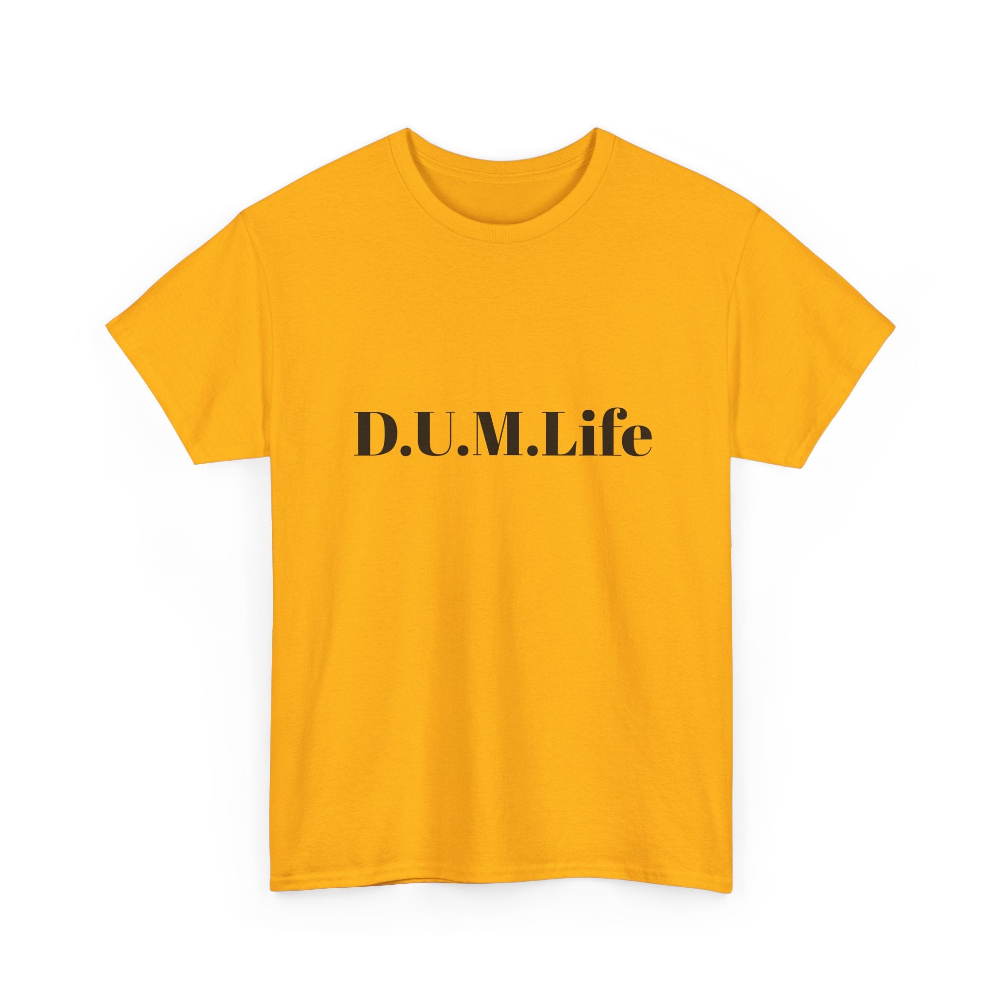 D.U.M. Life T-Shirt — "Dreaded Urban Male" Graphic Tee