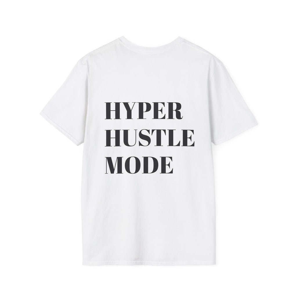 HyperHustleMode T-Shirt