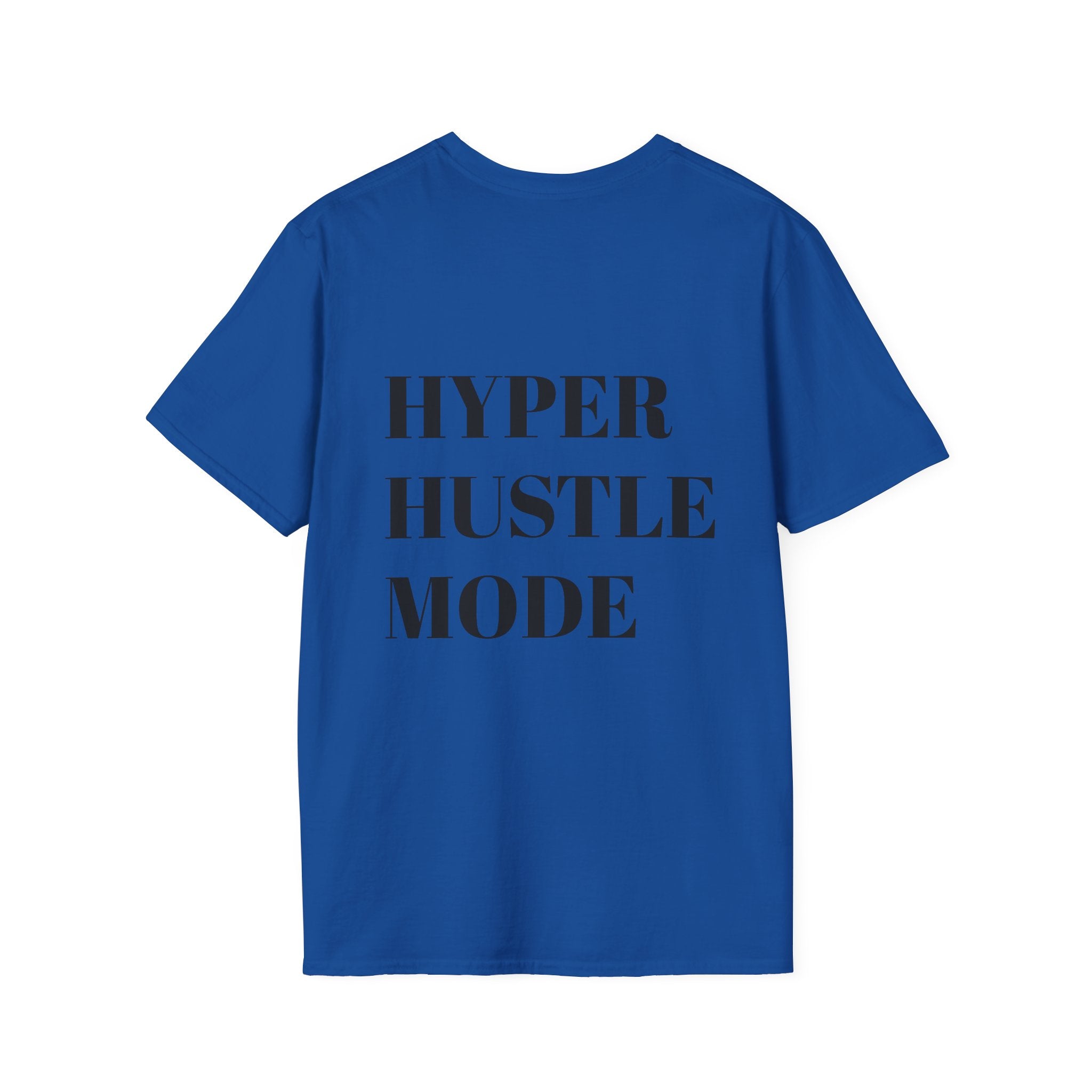 HyperHustleMode T-Shirt