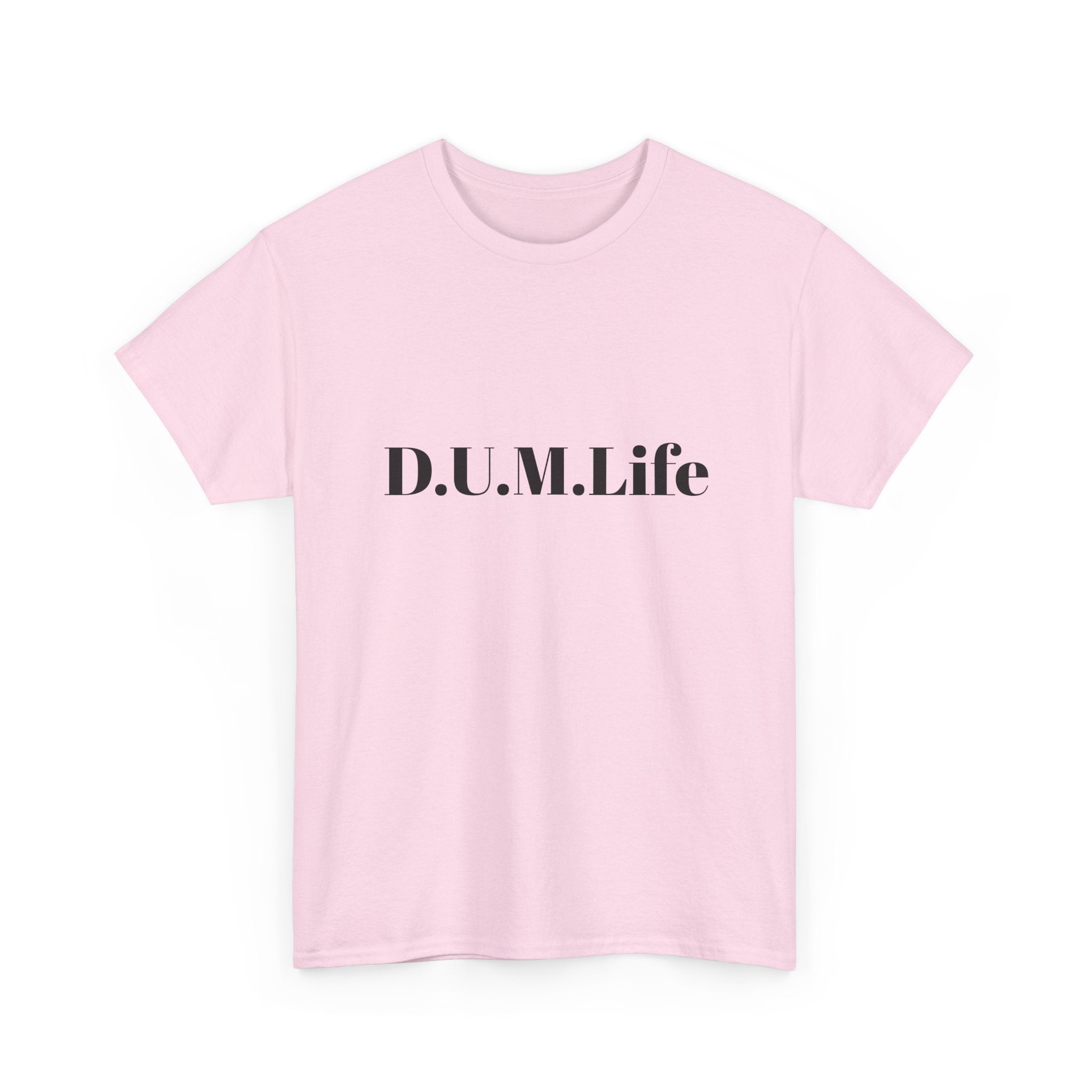 D.U.M. Life T-Shirt — "Dreaded Urban Male" Graphic Tee