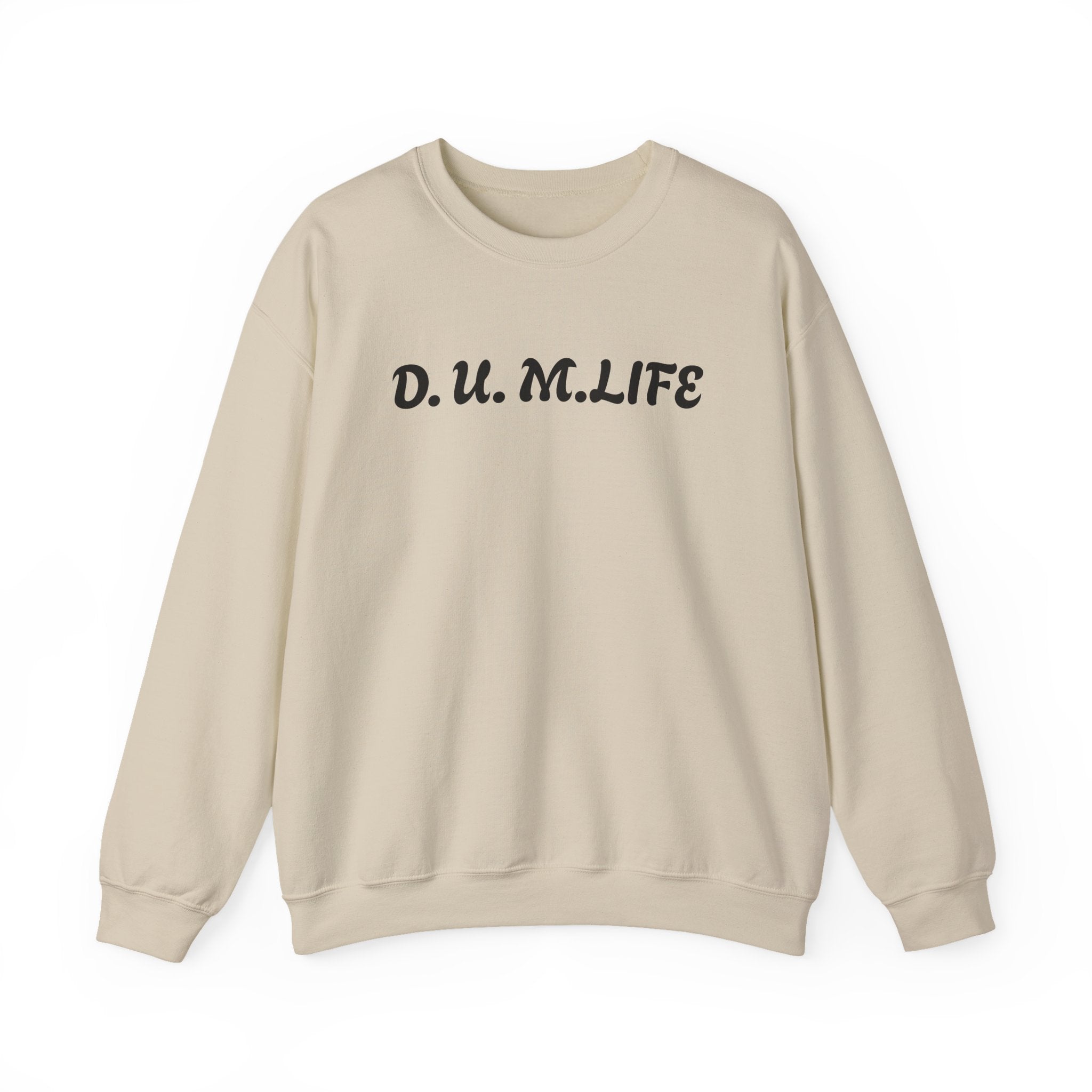 D.U.M. LIFE Crewneck Sweatshirt — Dreaded Urban Male Graphic Crewneck