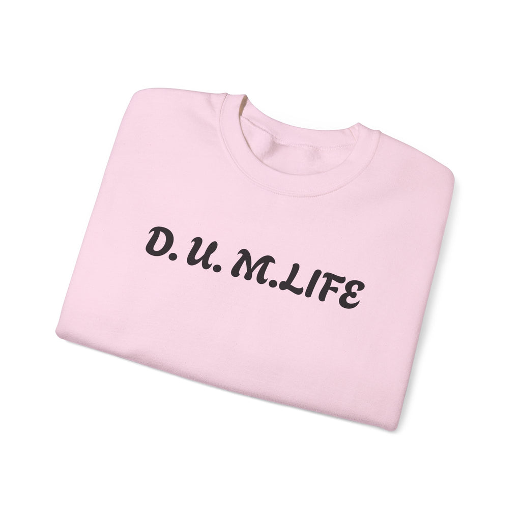 D.U.M. LIFE Crewneck Sweatshirt — Dreaded Urban Male Graphic Crewneck