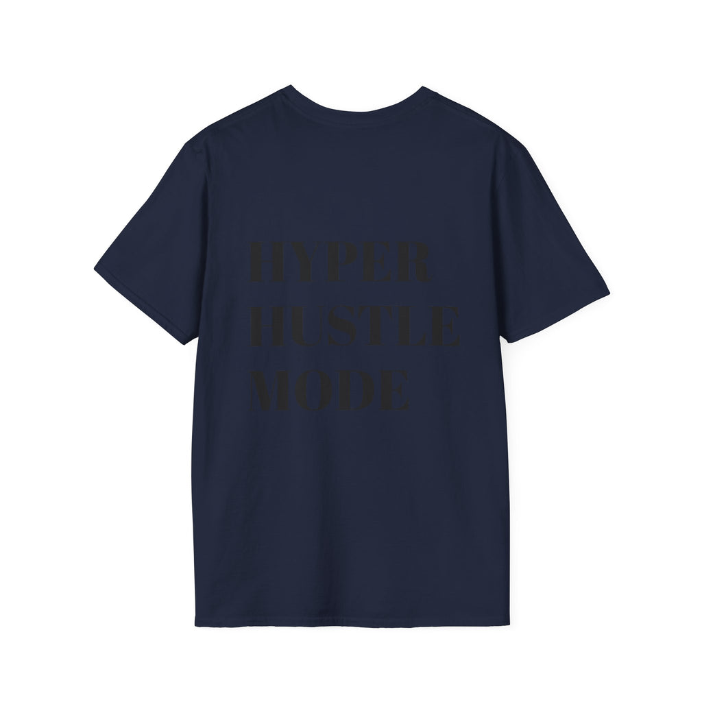HyperHustleMode T-Shirt