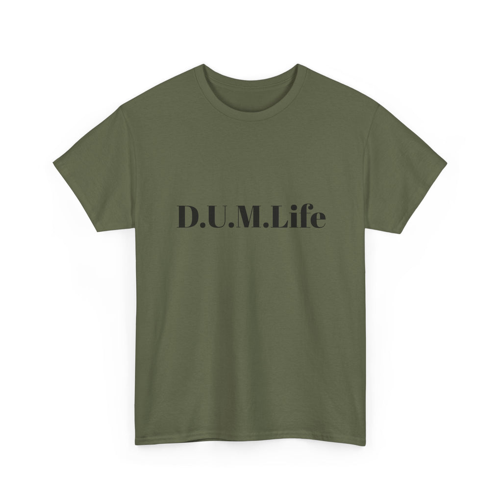 D.U.M. Life T-Shirt — "Dreaded Urban Male" Graphic Tee
