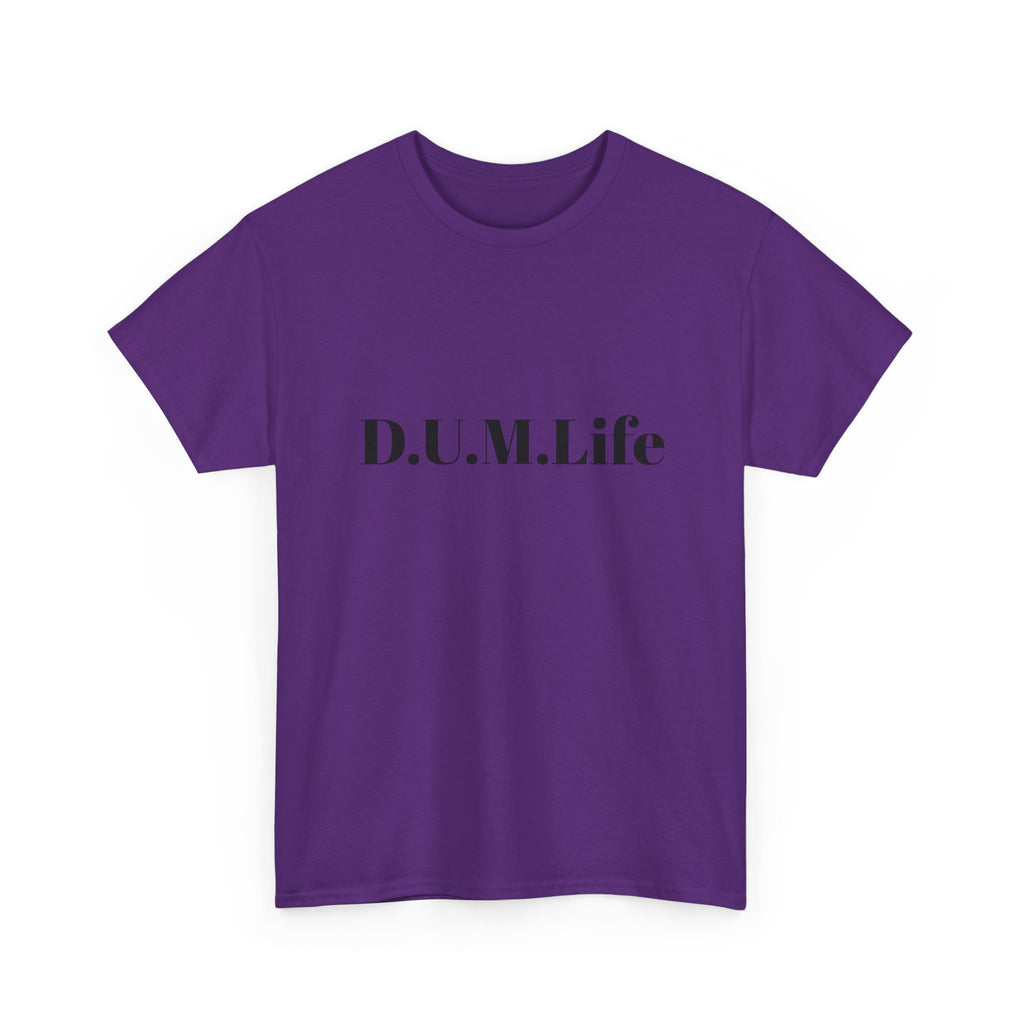 D.U.M. Life T-Shirt — "Dreaded Urban Male" Graphic Tee