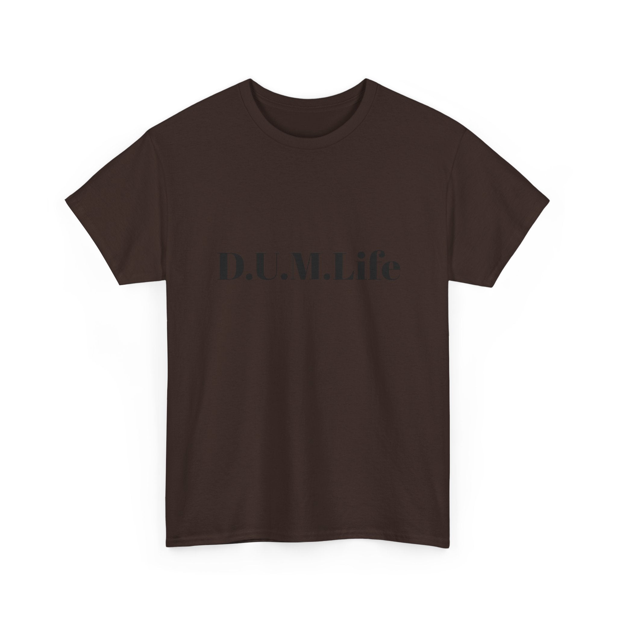 D.U.M. Life T-Shirt — "Dreaded Urban Male" Graphic Tee