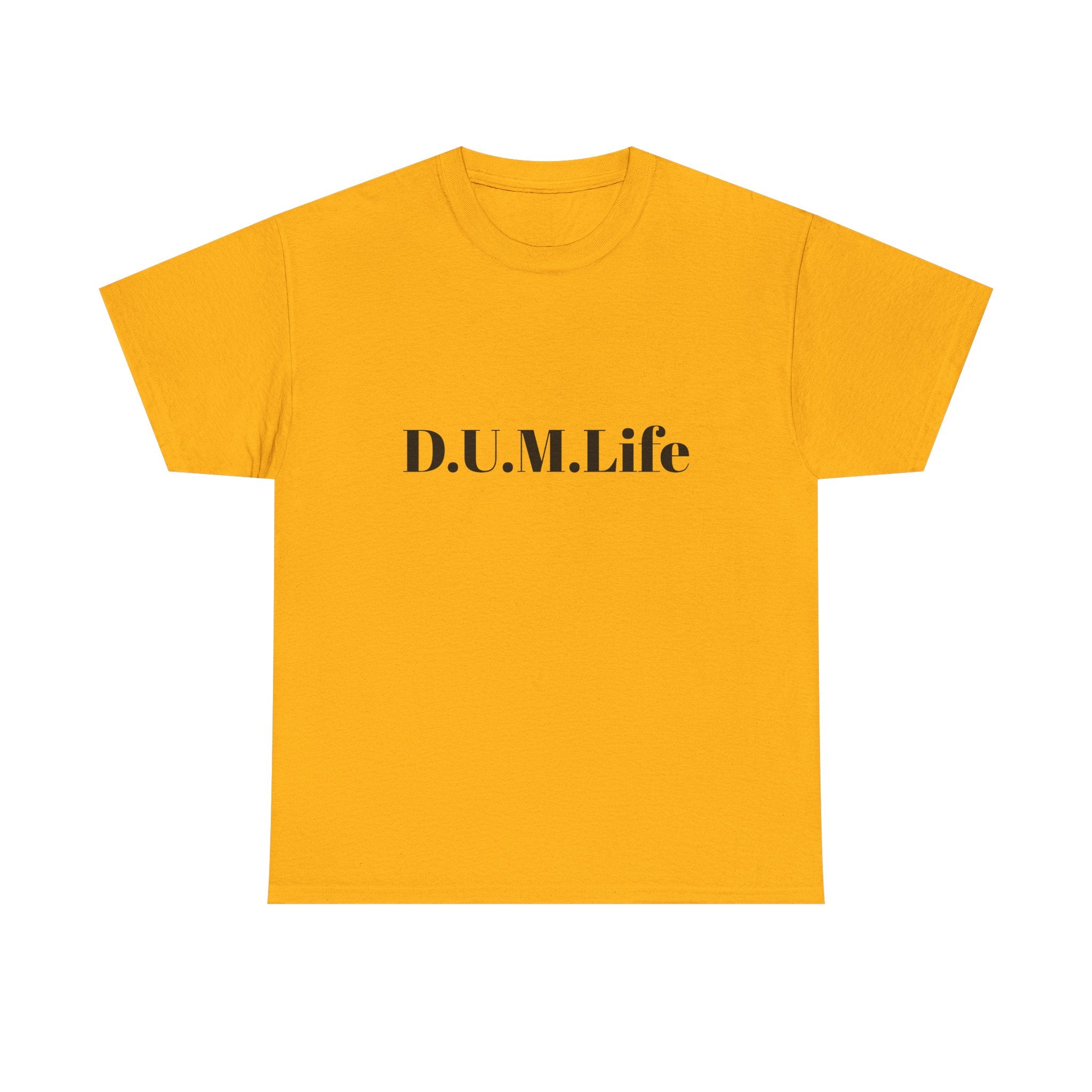 D.U.M. Life T-Shirt — "Dreaded Urban Male" Graphic Tee